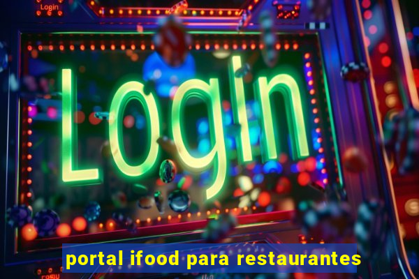 portal ifood para restaurantes